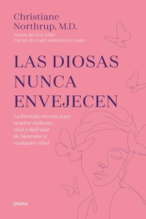 LAS DIOSAS NUNCA ENVEJECEN | 9788418714344 | NORTHRUP, CHRISTIANE | Llibres Parcir | Llibreria Parcir | Llibreria online de Manresa | Comprar llibres en català i castellà online