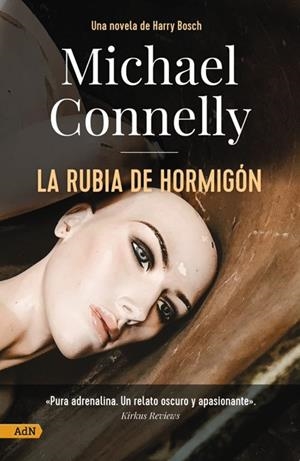 LA RUBIA DE HORMIGÓN [ADN] | 9788411481175 | CONNELLY, MICHAEL | Llibres Parcir | Llibreria Parcir | Llibreria online de Manresa | Comprar llibres en català i castellà online