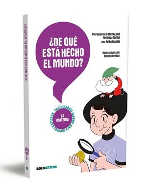 ¿DE QUÉ ESTÁ HECHO EL MUNDO? | 9788418246548 | BACCALARIO, PIERDOMENICO/TADDIA, FEDERICO | Llibres Parcir | Librería Parcir | Librería online de Manresa | Comprar libros en catalán y castellano online