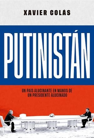 PUTINISTÁN | 9788413847511 | COLÁS, XAVIER | Llibres Parcir | Llibreria Parcir | Llibreria online de Manresa | Comprar llibres en català i castellà online