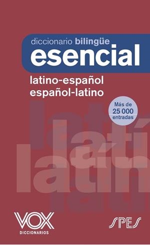 DICCIONARIO ESENCIAL LATINO. LATINO-ESPAÑOL/ ESPAÑOL-LATINO | 9788499744278 | LAROUSSE EDITORIAL | Llibres Parcir | Librería Parcir | Librería online de Manresa | Comprar libros en catalán y castellano online
