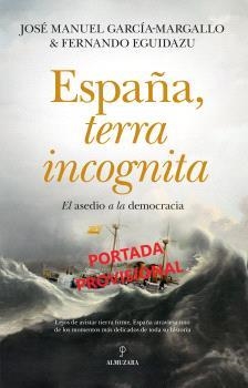 ESPAÑA, TERRA INCOGNITA | 9788411318471 | GARCIA-MARGALLO, JOSÉ MANUEL/EGUIDAZU, FERNANDO | Llibres Parcir | Llibreria Parcir | Llibreria online de Manresa | Comprar llibres en català i castellà online