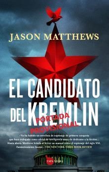 CANDIDATO DEL KREMLIN, EL | 9788411313063 | MATTHEWS, JASON | Llibres Parcir | Llibreria Parcir | Llibreria online de Manresa | Comprar llibres en català i castellà online