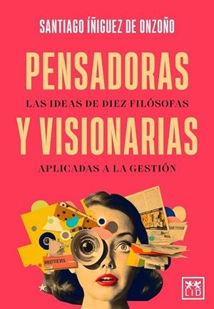 PENSADORAS Y VISIONARIAS | 9788410521292 | ÍÑIGUEZ DE ONZOÑO, SANTIAGO | Llibres Parcir | Llibreria Parcir | Llibreria online de Manresa | Comprar llibres en català i castellà online