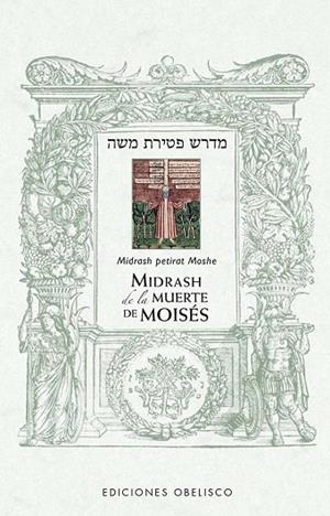 MIDRASH DE LA MUERTE DE MOISÉS | 9788411721240 | ANÓNIMO | Llibres Parcir | Librería Parcir | Librería online de Manresa | Comprar libros en catalán y castellano online