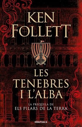 LES TENEBRES I L'ALBA | 9788418196379 | FOLLETT, KEN | Llibres Parcir | Llibreria Parcir | Llibreria online de Manresa | Comprar llibres en català i castellà online