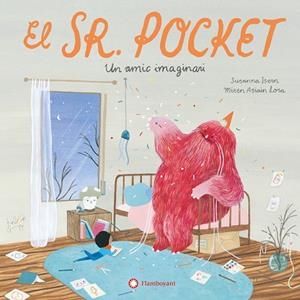 EL SEÑOR POCKET. UN AMIGO IMAGINARIO | 9788419401717 | ISERN, SUSANNA | Llibres Parcir | Llibreria Parcir | Llibreria online de Manresa | Comprar llibres en català i castellà online