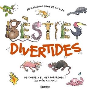 BÈSTIES DIVERTIDES | 9788448964061 | MASON, PAUL | Llibres Parcir | Llibreria Parcir | Llibreria online de Manresa | Comprar llibres en català i castellà online