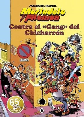 MORTADELO Y FILEMÓN. CONTRA EL GANG DEL CHICHARRÓN (MAGOS DEL HUMOR 2) | 9788402429155 | IBÁÑEZ, FRANCISCO | Llibres Parcir | Llibreria Parcir | Llibreria online de Manresa | Comprar llibres en català i castellà online
