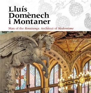 LLUÍS DOMÈNECH I MONTANER | 9788484789956 | FREIXA, MIREIA/DOMÈNECH GIRBAU, LLUÍS/SALA, TERESA M./VÉLEZ, PILAR/RAMON, ANTONI/GRANELL, ENRIC/SAIN | Llibres Parcir | Llibreria Parcir | Llibreria online de Manresa | Comprar llibres en català i castellà online