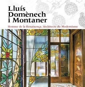 LLUÍS DOMÈNECH I MONTANER | 9788484789963 | FREIXA, MIREIA/DOMÈNECH GIRGAU, LLUÍS/SALA, TERESA M./VÉLEZ, PILAR/RAMON, ANTONI/GRANELL, ENRIC/SÀIZ | Llibres Parcir | Llibreria Parcir | Llibreria online de Manresa | Comprar llibres en català i castellà online