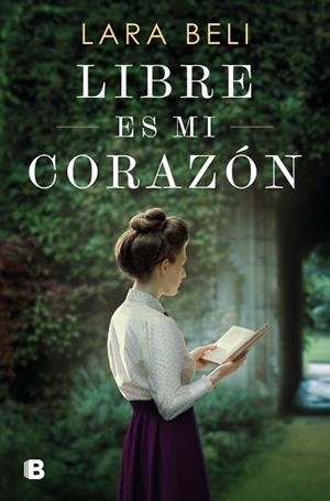 LIBRE ES MI CORAZÓN | 9788466677530 | BELI, LARA | Llibres Parcir | Llibreria Parcir | Llibreria online de Manresa | Comprar llibres en català i castellà online