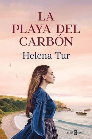 LA PLAYA DEL CARBÓN | 9788401034619 | TUR, HELENA | Llibres Parcir | Librería Parcir | Librería online de Manresa | Comprar libros en catalán y castellano online