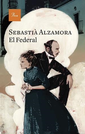 EL FEDERAL | 9788419657640 | ALZAMORA MARTIN, SEBASTIÀ | Llibres Parcir | Llibreria Parcir | Llibreria online de Manresa | Comprar llibres en català i castellà online