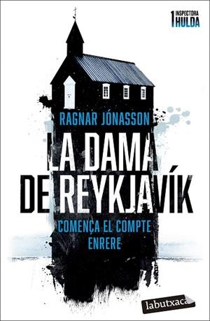 LA DAMA DE REYKJAVÍK (SÈRIE INSPECTORA HULDA 1) | 9788419971104 | JÓNASSON, RAGNAR | Llibres Parcir | Llibreria Parcir | Llibreria online de Manresa | Comprar llibres en català i castellà online