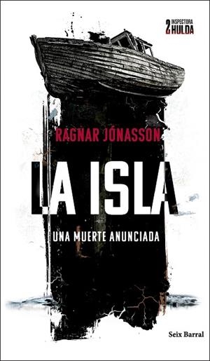 LA ISLA (SERIE INSPECTORA HULDA 2) | 9788432243271 | JÓNASSON, RAGNAR | Llibres Parcir | Llibreria Parcir | Llibreria online de Manresa | Comprar llibres en català i castellà online