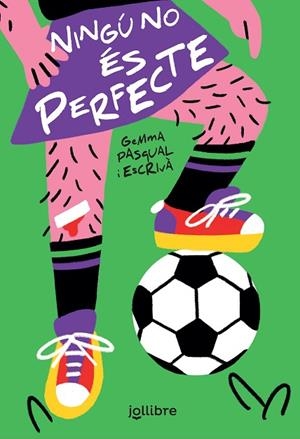 NINGÚ NO ÉS PERFECTE | 9788418650116 | PASQUAL I ESCRIVÀ, GEMMA | Llibres Parcir | Librería Parcir | Librería online de Manresa | Comprar libros en catalán y castellano online