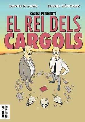 EL REI DELS CARGOLS | 9788419523174 | PAMIES, DAVID/SÁNCHEZ, DAVID | Llibres Parcir | Librería Parcir | Librería online de Manresa | Comprar libros en catalán y castellano online