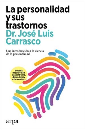 LA PERSONALIDAD Y SUS TRASTORNOS | 9788419558565 | CARRASCO, JOSÉ LUIS | Llibres Parcir | Llibreria Parcir | Llibreria online de Manresa | Comprar llibres en català i castellà online
