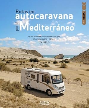 RUTAS EN AUTOCARAVANA POR EL MEDITERRÁNEO | 9788491585930 | BELTRÁN MONJE, LOLI/RODRÍGUEZ MARTÍNEZ, CONRADO | Llibres Parcir | Llibreria Parcir | Llibreria online de Manresa | Comprar llibres en català i castellà online