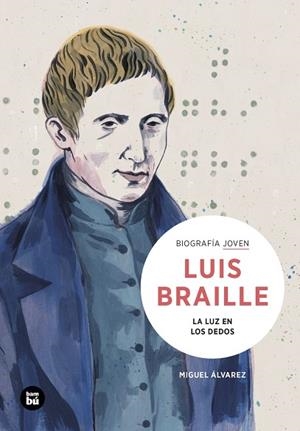 LOUIS BRAILLE. LA LUZ EN LOS DEDOS | 9788483439401 | ÁLVAREZ MORALES, MIGUEL | Llibres Parcir | Librería Parcir | Librería online de Manresa | Comprar libros en catalán y castellano online