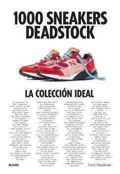 1000 SNEAKERS DEADSTOCK | 9788419785725 | DEADSTOCK, LARRY/CHEVALIER, FRANÇOIS/MICHALET, CHARLES | Llibres Parcir | Librería Parcir | Librería online de Manresa | Comprar libros en catalán y castellano online