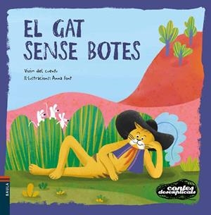 EL GAT SENSE BOTES | 9788447952915 | VIVIM DEL CUENTU | Llibres Parcir | Librería Parcir | Librería online de Manresa | Comprar libros en catalán y castellano online