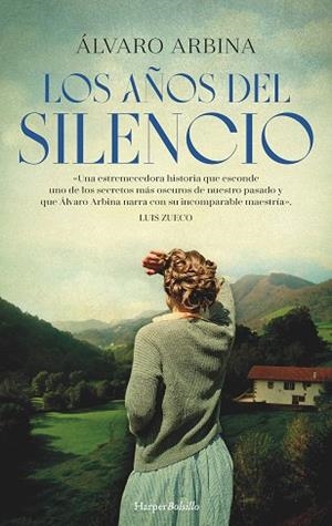 LOS AÑOS DEL SILENCIO | 9788419809285 | ARBINA, ÁLVARO | Llibres Parcir | Llibreria Parcir | Llibreria online de Manresa | Comprar llibres en català i castellà online
