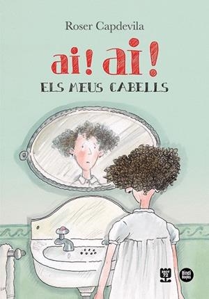 AI! AI! ELS MEUS CABELLS | 9788418288777 | CAPDEVILA I VALLS, ROSER | Llibres Parcir | Llibreria Parcir | Llibreria online de Manresa | Comprar llibres en català i castellà online
