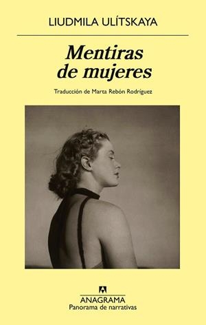 MENTIRAS DE MUJERES | 9788433981295 | ULÍTSKAYA, LIUDMILA | Llibres Parcir | Llibreria Parcir | Llibreria online de Manresa | Comprar llibres en català i castellà online