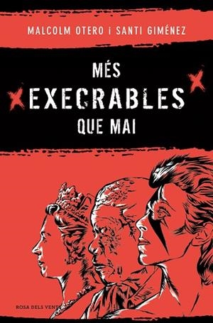 MÉS EXECRABLES QUE MAI | 9788419756183 | OTERO, MALCOLM/GIMÉNEZ, SANTI | Llibres Parcir | Llibreria Parcir | Llibreria online de Manresa | Comprar llibres en català i castellà online