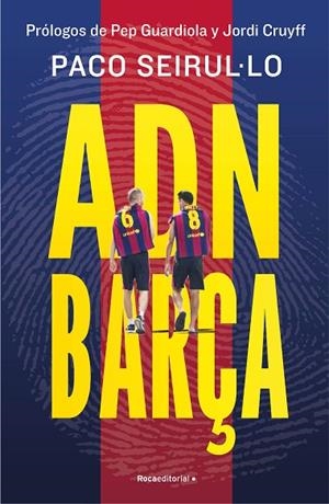 ADN BARÇA | 9788419965004 | SEIRUL·LO, PACO | Llibres Parcir | Llibreria Parcir | Llibreria online de Manresa | Comprar llibres en català i castellà online