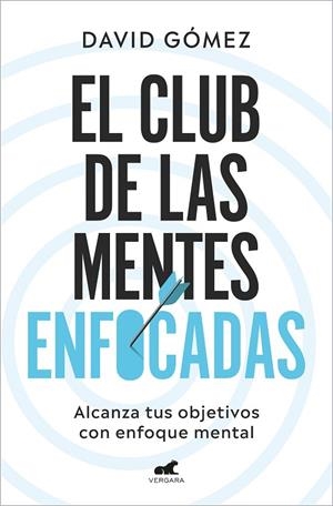 EL CLUB DE LAS MENTES ENFOCADAS | 9788419248978 | GÓMEZ, DAVID | Llibres Parcir | Llibreria Parcir | Llibreria online de Manresa | Comprar llibres en català i castellà online