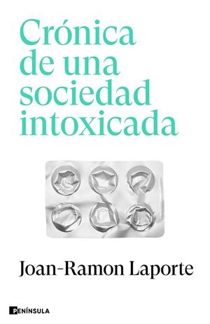 CRÓNICA DE UNA SOCIEDAD INTOXICADA | 9788411002271 | LAPORTE, JOAN-RAMON | Llibres Parcir | Llibreria Parcir | Llibreria online de Manresa | Comprar llibres en català i castellà online