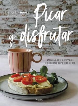 PICAR Y DISFRUTAR | 9788408284499 | ENRÍQUEZ, ELENA | Llibres Parcir | Llibreria Parcir | Llibreria online de Manresa | Comprar llibres en català i castellà online