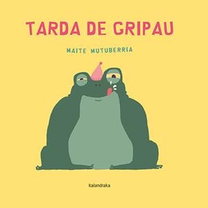 TARDA DE GRIPAU | 9788418558894 | MUTUBERRIA, MAITE/MUTUBERRIA, MAITE | Llibres Parcir | Llibreria Parcir | Llibreria online de Manresa | Comprar llibres en català i castellà online
