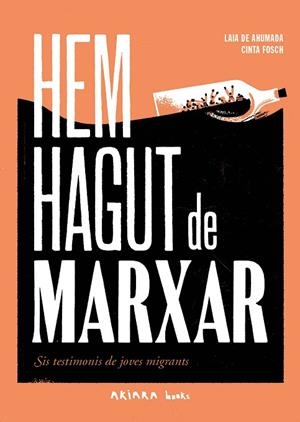 HEM HAGUT DE MARXAR | 9788418972492 | DE AHUMADA, LAIA | Llibres Parcir | Llibreria Parcir | Llibreria online de Manresa | Comprar llibres en català i castellà online