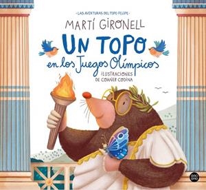 UN TOPO EN LOS JUEGOS OLÍMPICOS | 9788408283973 | GIRONELL, MARTÍ | Llibres Parcir | Llibreria Parcir | Llibreria online de Manresa | Comprar llibres en català i castellà online