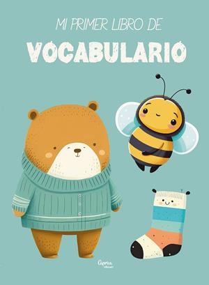 MI PRIMER LIBRO DE VOCABULARIO | 9788412468083 | CÁPRICA EDICIONES | Llibres Parcir | Llibreria Parcir | Llibreria online de Manresa | Comprar llibres en català i castellà online