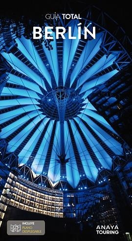 BERLÍN | 9788491586982 | ANAYA TOURING/TOURING EDITORE | Llibres Parcir | Llibreria Parcir | Llibreria online de Manresa | Comprar llibres en català i castellà online
