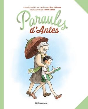 PARAULES D'ANTES | 9788413563565 | PUJOLS CANUDAS, ÀLEX/FARRÉ BALDRICH, RICARD | Llibres Parcir | Llibreria Parcir | Llibreria online de Manresa | Comprar llibres en català i castellà online