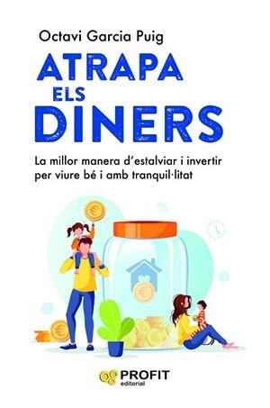 ATRAPA ELS DINERS | 9788419841568 | GARCIA PUIG, OCTAVI | Llibres Parcir | Llibreria Parcir | Llibreria online de Manresa | Comprar llibres en català i castellà online