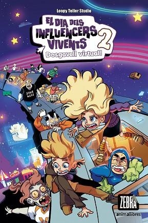 EL DIA DELS INFLUENCERS VIVENTS 2. DESGAVELL VIRTUAL! | 9788419659620 | LOOPY TELLER STUDIO | Llibres Parcir | Llibreria Parcir | Llibreria online de Manresa | Comprar llibres en català i castellà online