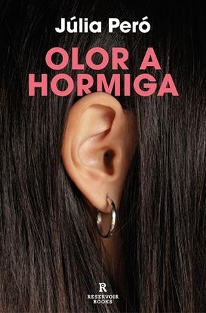 OLOR A HORMIGA | 9788419940063 | PERÓ, JÚLIA | Llibres Parcir | Llibreria Parcir | Llibreria online de Manresa | Comprar llibres en català i castellà online
