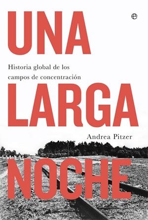 UNA LARGA NOCHE | 9788491643128 | PITZER, ANDREA | Llibres Parcir | Librería Parcir | Librería online de Manresa | Comprar libros en catalán y castellano online