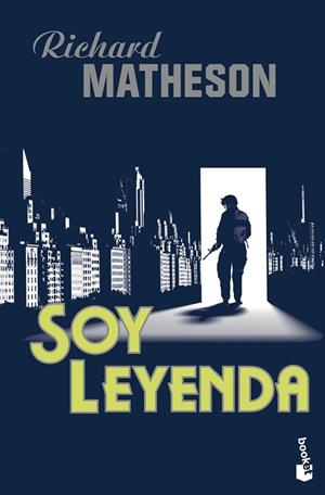 SOY LEYENDA | 9788445003961 | MATHESON, RICHARD | Llibres Parcir | Llibreria Parcir | Llibreria online de Manresa | Comprar llibres en català i castellà online