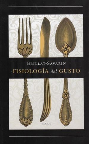 FISIOLOGÍA DEL GUSTO | 9789500373548 | BRILLAT - SAVARIN | Llibres Parcir | Llibreria Parcir | Llibreria online de Manresa | Comprar llibres en català i castellà online