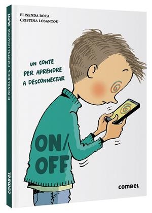 ON/OFF | 9788411580007 | ROCA, ELISENDA | Llibres Parcir | Llibreria Parcir | Llibreria online de Manresa | Comprar llibres en català i castellà online