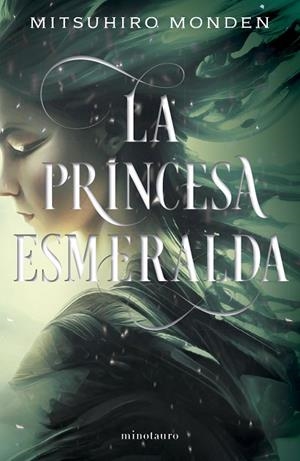LA PRINCESA ESMERALDA | 9788445016237 | MONDEN, MITSUHIRO | Llibres Parcir | Llibreria Parcir | Llibreria online de Manresa | Comprar llibres en català i castellà online