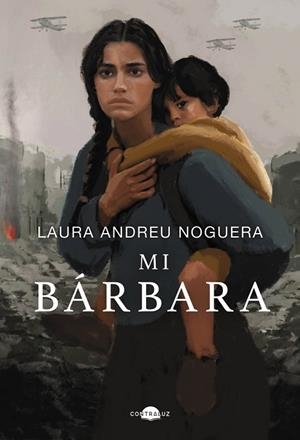 MI BÁRBARA | 9788418945984 | ANDREU NOGUERA, LAURA | Llibres Parcir | Llibreria Parcir | Llibreria online de Manresa | Comprar llibres en català i castellà online
